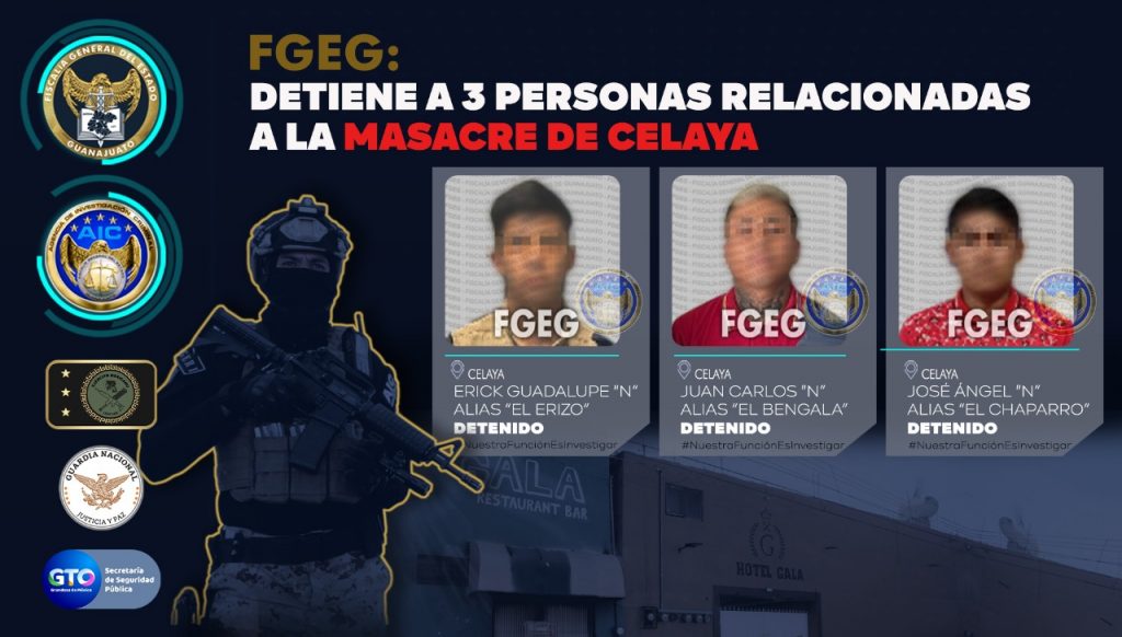 La FGEG capturó a tres hombres que intervinieron en el multihomicidio del hotel y bar Gala, en Celaya
