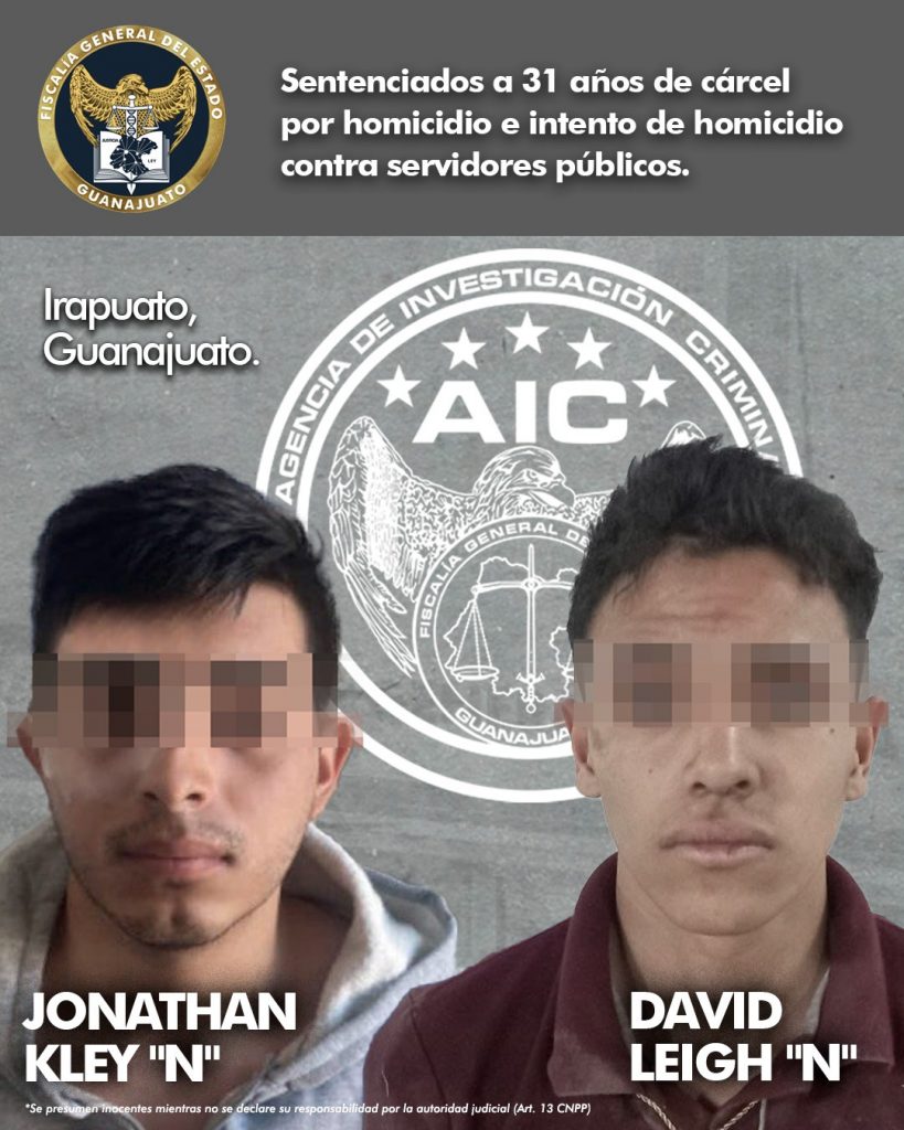 Son sentenciados a 31 años por tentativa de homicidio cometido en agravio de servidores públicos y homicidio en Irapuato
